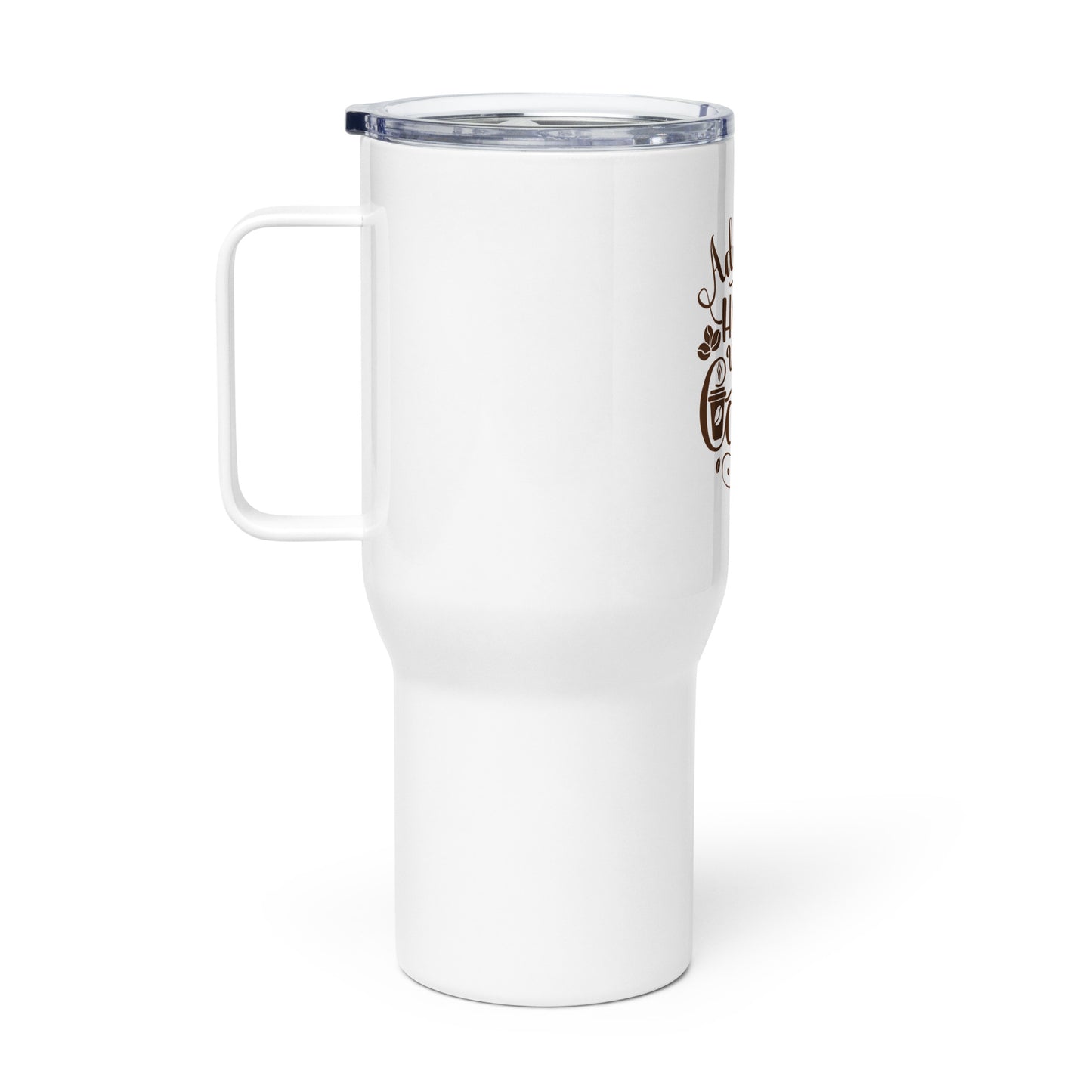 Adulting is hard without coffee Travel mug with a handle